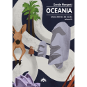 Oceania. Atlante della fine del mondo Vol 3